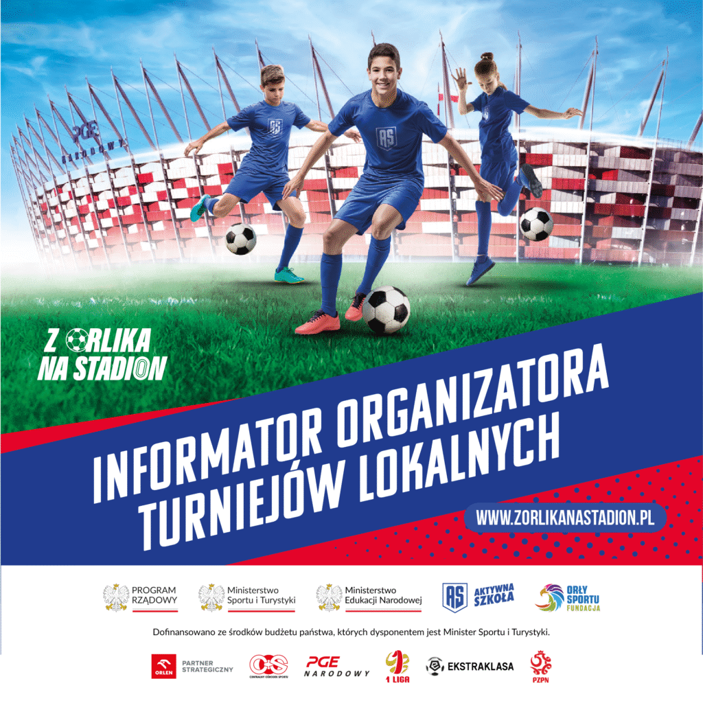 Informator Organizatora turniejów lokalnych Informator Organizatora turniejów lokalnych
